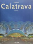 Philip Jodidio, Santiago Calatrava - Santiago Calatrava