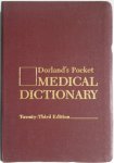 Dorland Newman W.,Norman W Dorland,William Alexander Newman Dorland - Dorland`s Pocket Medical Dictionary 16 color plates the human body