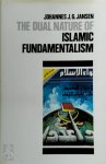 Johannes J.G. Jansen - The Dual Nature of Islamic Fundamentalism