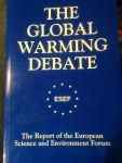 Mooney, Lorraine (adm.) - The Global Warming Debate - The report of the European Science and Environment Forum