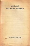 THIJSSEN-SCHOUTE, C.L. - Nicolaas Jarichides Wieringa. Een zeventiende-eeuws vertaler van Boccalini, Rabelais, Barclai, Leti e.a. Bevattende ook een onderzoek naar de vermaardheid dier schrijvers in Nederland.