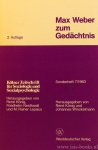 WEBER, M., KÖNIG, R., WINCKELMANN, J. (HRSG.) - Max Weber zum Gedächtenis. Materalien und Dokumente zur Bewertung von Werk und Persönlichkeit.
