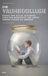 Simon Knepper - De vrijheidsillusie - essays van Alicja Gescinska, Christien Brinkgreve, Ger Groot, Herman Vuijsje en anderen