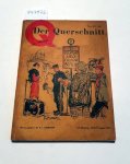Flechtheim, Adolf (Begründer) und E. F. v. Gordon (Hrsg.): - Der Querschnitt