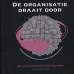 Simon van der Veer ; Tamira Nicolai-van Vught ; Wouter Hendrikx - De organisatie draait door