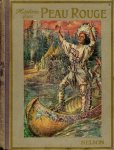 Longfellow, Henry - Histoire d'un Peau-Rouge (Hiawatha). Extrait du poème de Longfellow