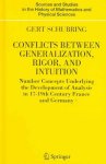 Schubring, Gert - Conflicts Between Generalization, Rigor and Intuition Number Concepts Underlying the Development of Analysis in 17th-19th Century France and Germany