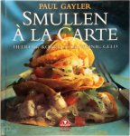 Paul Gayler 42233, Parma van Loon - Smullen à la carte