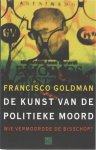 F. Goldman - De kunst van de politieke moord