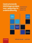 Willemijn Aerdts; Ludo Block - Gestructureerde Inlichtingenanalyse Voor Opsporing En Openbare Ordehandhaving