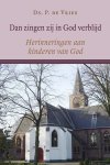 Ds. P. de Vries - Vries, Ds. P. de-Dan zingen zij in God verblijd (nieuw)
