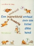 Hans Peter Willberg - Een verdraaid ingewikkeld kronkelig verhaal over een kleine dikke hond