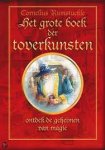 Rumstuckle, Cornelius - Het grote boek der toverkunsten. Ontdek de geheimen van magie
