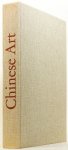 LION-GOLDSCHMIDT, D., MOREAU-GOBARD, J.C. - Chinese art. Bronze. Jade. Scupture. Ceramics. Translated from the French by Diana Imber, with a foreword by George Savage.