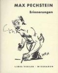 Pechstein, Max - Erinnerungen. Mit 105 Zeichnungen