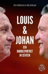 Chris Willemsen, Rob Siekmann - Louis en Johan Een dubbelportret in citaten