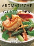 P. Macnally - Aromatische gerechten heerlijke gerechten met kruiden en specerijen P. Macnally - Aromatische gerechten heerlijke gerechten met kruiden en specerijen