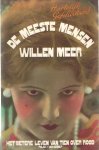 Lammers, Han, André van der Louw, Tom Pauka (red.) - De meeste mensen willen meer. Het betere leven van tien over rood Lammers, Han, André van der Louw, Tom Pauka (red.) - De meeste mensen willen meer. Het betere leven van tien over rood