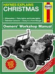  - Haynes Explains Christmas: Owners' Workshop Manual