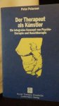 Petersen, Peter, - Der Therapeut als K?nstler.