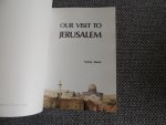 MANN SYLVIA - OUR VISIT TO JERUSALEM