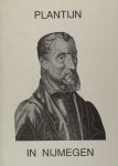 Arpots, Robert. - Plantijn in Nijmegen. Catalogus van Plantijn-drukken aanwezig in de Bibliotheek van de Katholieke Universiteit van Nijmegen Arpots, Robert. - Plantijn in Nijmegen. Catalogus van Plantijn-drukken aanwezig in de Bibliotheek van de Katholieke Universiteit van Nijmegen