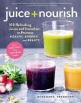 Rosemary Ferguson - Juice + Nourish Rosemary Ferguson - Juice + Nourish