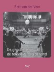 Bert van der Veer - De geschiedenis van de televisie in Nederland