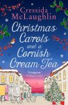 Cressida Mclaughlin - The Cornish Cream Tea series- Christmas Carols and a Cornish Cream Tea