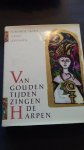 Hulpach, Vl. / Frynta, E. / Cibula, V. - Van gouden tijden zingen de harpen. Europese sagen en legenden.