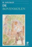 Gouman, B. - De bovenmolen.