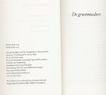 Lessing, Doris Vertaling door Hans  van Cuijlen borg Foto auteur  Harry Meijer - De grootmoeders / bevat de novellen: De grootmoeders . Victoria en de Staveneys . De reden ervan . Een liefdeskind