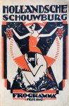 Amsterdam: - [Progamma] Hollandsche Schouwburg. Het Nederlandsch Tooneel. Schakels (Herman Heyermans)