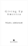 Pearl Abraham - Giving Up America
