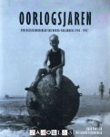Koen van Eijk, Willemien Schenkeveld - Oorlogsjaren. Oorlogsherinneringen van Noord-Hollanders 1940 - 1945