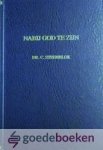 Steenblok, Dr. C. - Nabij God te zijn, deel 1 *nieuw* nu van  16,00 voor --- Meditaties over het Oude Testament