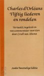 Charles D'Orleans, Ernst van Altena - Vijftig liederen en rondelen Tweetalige editie
