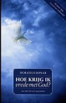 Bonar, Horatius - Bonar, Horatius-Hoe krijg ik vrede met God? (nieuw) Bonar, Horatius - Bonar, Horatius-Hoe krijg ik vrede met God? (nieuw)