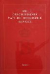LAUREYS Véronique, VAN DEN WIJNGAERT Mark, FRANçOIS Luc, GERARD Emmanuel, NANDRIN Jean-Pierre, STENGERS Jean - De geschiedenis van de Belgische Senaat 1831-1995.