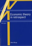 Mark Blaug - Economic Theory in Retrospect