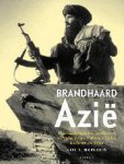 E.S. Margolis - Brandhaard Azië oorlogsdreiging en conflicten in Afghanistan, Pakistan, India, Kashmir en Tibet