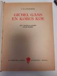 Overmeer, J.M. - Gichel Gans en Kobus Koe -tweede boek