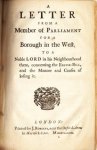 TOBACCO - A Letter from a Member of Parliament for a Borough in the West, To a Noble Lord in his Neighbourhood there, concerning the Excise-Bill, and the Manner and Causes of losing it.