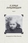 Westerbeke, Willem (samenst.) - Westerbeke, Willem (samenst.)-Twaalf jonge zangeressen (deel 18) (nieuw)