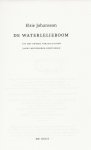 Johansson, Elsie . Uit het Zweeds vertaald door Janny Middelbeek - Oortgiesen - De Waterlelieboom
