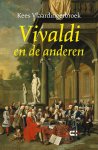 Kees Vlaardingerbroek - (1) Vivaldi En De Anderen