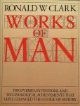 R. W. Clark. - Works of man.