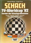Pfleger, Helmut und Kurz, Eugen - Schach TV-Worldcup '82