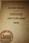 Grevenstuk J.G.Th. , Rientjes A.E en Verburgt Mr. Dr. J.W. - JAARBOEKJE van het oudheidkundig genootschap Niftarlake 1933