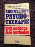 Binder, Virginia, A. Binder, B. Rimland - Eigentydse psychotherapie. 12 moderne methoden